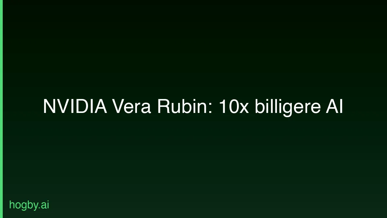 NVIDIA Vera Rubin: AI-trening 10 ganger billigere